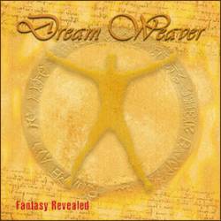 Dream Weaver : Fantasy Revealed